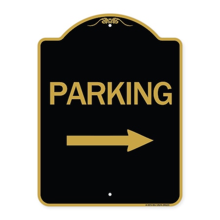Signmission Designer Series Parking W/ Right Arrow, Black & Gold Aluminum Sign, 18" x 24", BG-1824-24623 A-DES-BG-1824-24623